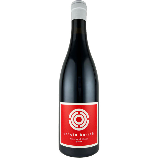 Ochota Barrels / Price of Silence Gamay 2019